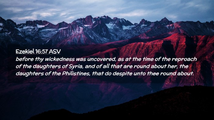 Picture 02 - Ezekiel 16:57 ASV Desktop Wallpaper - before thy wickedness was uncovered, as at the - Desktop Bible Verse Wallpaper