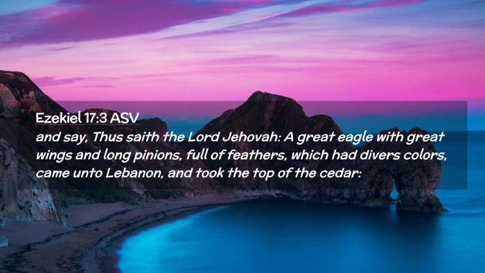 Picture 02 - Ezekiel 17:3 ASV Desktop Wallpaper - and say, Thus saith the Lord Jehovah: A great - Desktop Bible Verse Wallpaper