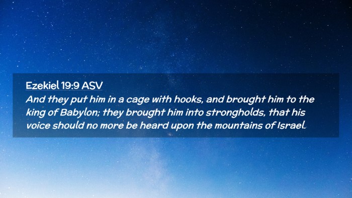 Picture 02 - Ezekiel 19:9 ASV Desktop Wallpaper - And they put him in a cage with hooks, and - Desktop Bible Verse Wallpaper