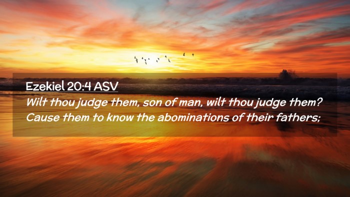 Picture 02 - Ezekiel 20:4 ASV Desktop Wallpaper - Wilt thou judge them, son of man, wilt thou judge - Desktop Bible Verse Wallpaper