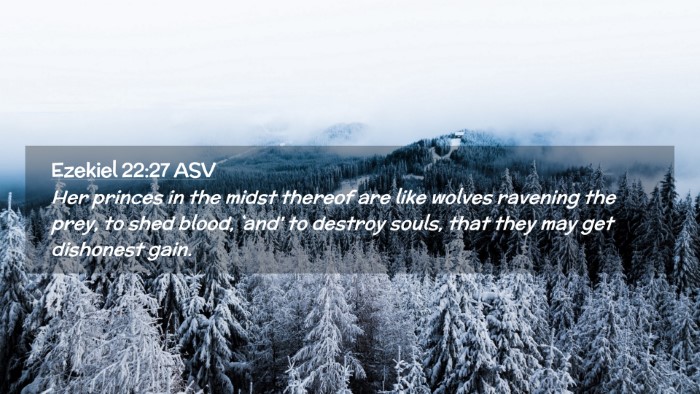 Picture 02 - Ezekiel 22:27 ASV Desktop Wallpaper - Her princes in the midst thereof are like wolves - Desktop Bible Verse Wallpaper