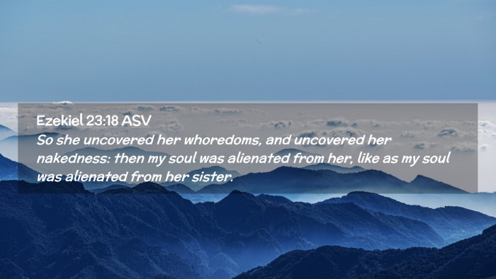 Picture 02 - Ezekiel 23:18 ASV Desktop Wallpaper - So she uncovered her whoredoms, and uncovered her - Desktop Bible Verse Wallpaper