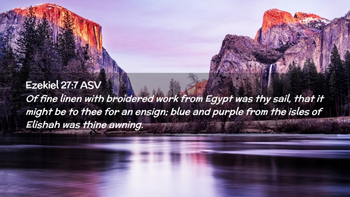 Picture 02 - Ezekiel 27:7 ASV Desktop Wallpaper - Of fine linen with broidered work from Egypt was - Desktop Bible Verse Wallpaper