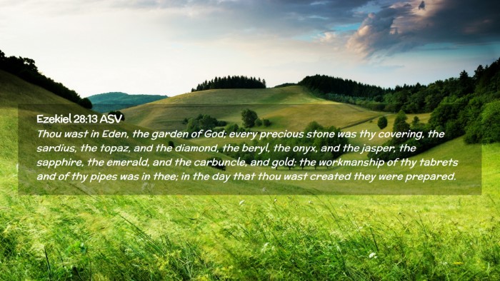 Picture 02 - Ezekiel 28:13 ASV Desktop Wallpaper - Thou wast in Eden, the garden of God; every - Desktop Bible Verse Wallpaper
