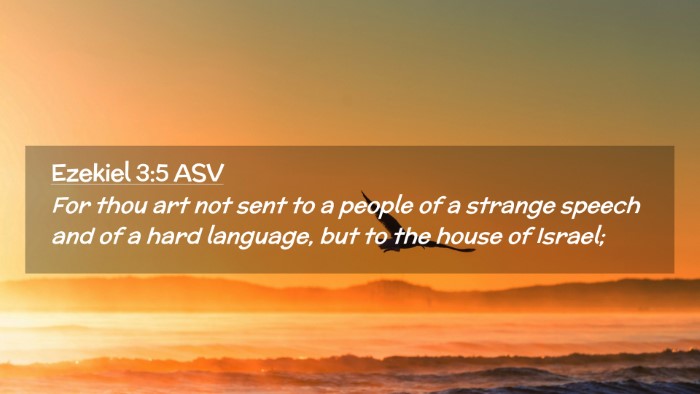 Picture 02 - Ezekiel 3:5 ASV Desktop Wallpaper - For thou art not sent to a people of a strange - Desktop Bible Verse Wallpaper