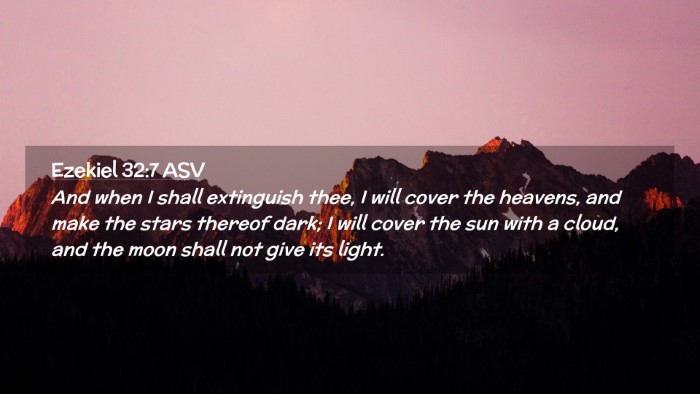 Picture 02 - Ezekiel 32:7 ASV Desktop Wallpaper - And when I shall extinguish thee, I will cover - Desktop Bible Verse Wallpaper