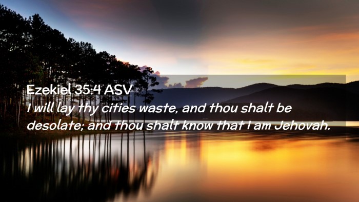 Picture 02 - Ezekiel 35:4 ASV Desktop Wallpaper - I will lay thy cities waste, and thou shalt be - Desktop Bible Verse Wallpaper