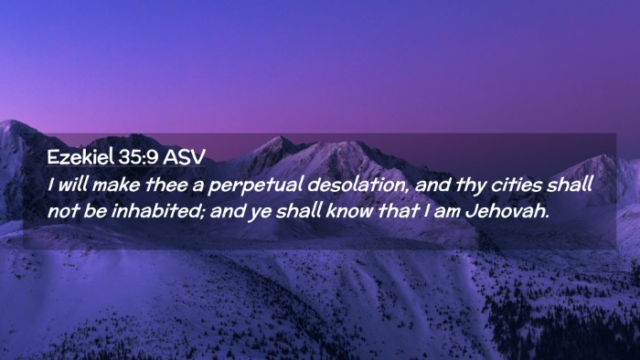 Picture 02 - Ezekiel 35:9 ASV Desktop Wallpaper - I will make thee a perpetual desolation, and thy - Desktop Bible Verse Wallpaper