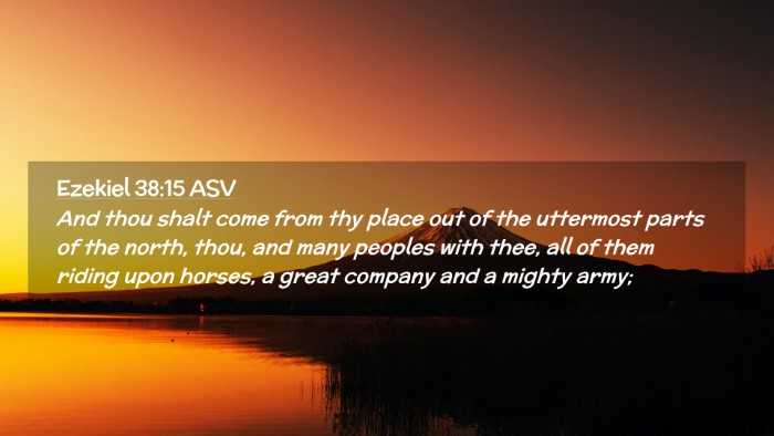 Picture 02 - Ezekiel 38:15 ASV Desktop Wallpaper - And thou shalt come from thy place out of the - Desktop Bible Verse Wallpaper