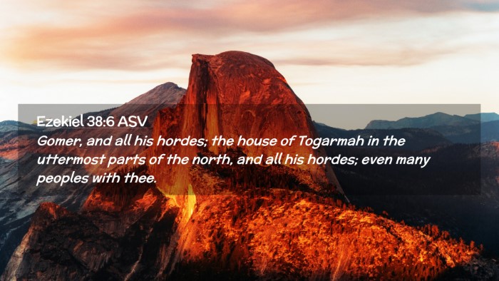 Picture 02 - Ezekiel 38:6 ASV Desktop Wallpaper - Gomer, and all his hordes; the house of Togarmah - Desktop Bible Verse Wallpaper