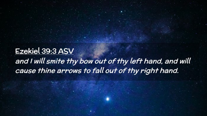 Picture 02 - Ezekiel 39:3 ASV Desktop Wallpaper - and I will smite thy bow out of thy left hand, - Desktop Bible Verse Wallpaper