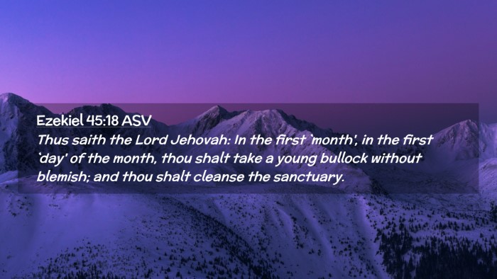 Picture 02 - Ezekiel 45:18 ASV Desktop Wallpaper - Thus saith the Lord Jehovah: In the first - Desktop Bible Verse Wallpaper