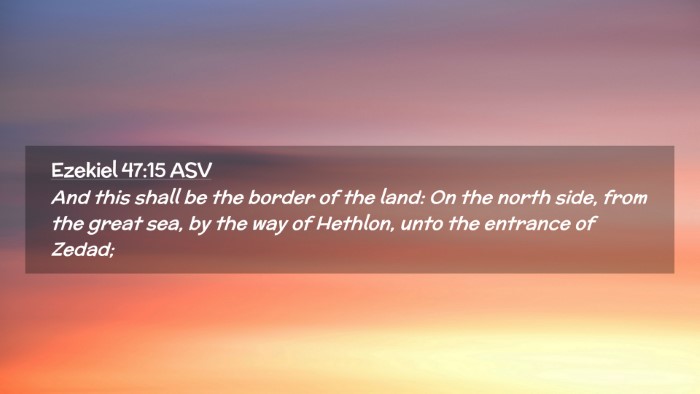 Picture 02 - Ezekiel 47:15 ASV Desktop Wallpaper - And this shall be the border of the land: On the - Desktop Bible Verse Wallpaper