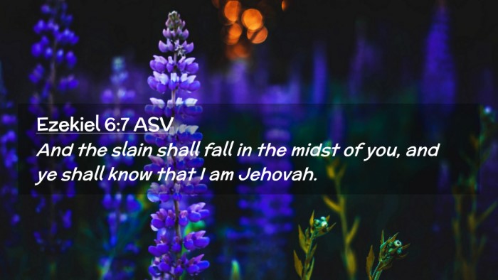 Picture 02 - Ezekiel 6:7 ASV Desktop Wallpaper - And the slain shall fall in the midst of you, and - Desktop Bible Verse Wallpaper