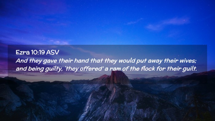 Picture 02 - Ezra 10:19 ASV Desktop Wallpaper - And they gave their hand that they would put away - Desktop Bible Verse Wallpaper