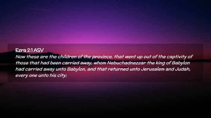 Picture 02 - Ezra 2:1 ASV Desktop Wallpaper - Now these are the children of the province, that - Desktop Bible Verse Wallpaper