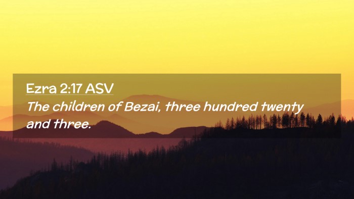 Picture 02 - Ezra 2:17 ASV Desktop Wallpaper - The children of Bezai, three hundred twenty and - Desktop Bible Verse Wallpaper
