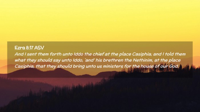 Picture 02 - Ezra 8:17 ASV Desktop Wallpaper - And I sent them forth unto Iddo the chief at the - Desktop Bible Verse Wallpaper