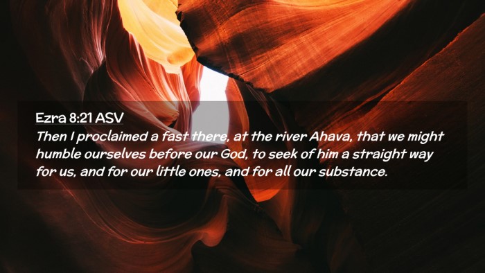 Picture 02 - Ezra 8:21 ASV Desktop Wallpaper - Then I proclaimed a fast there, at the river - Desktop Bible Verse Wallpaper