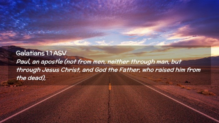 Picture 02 - Galatians 1:1 ASV Desktop Wallpaper - Paul, an apostle (not from men, neither through - Desktop Bible Verse Wallpaper