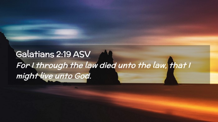 Picture 02 - Galatians 2:19 ASV Desktop Wallpaper - For I through the law died unto the law, that I - Desktop Bible Verse Wallpaper