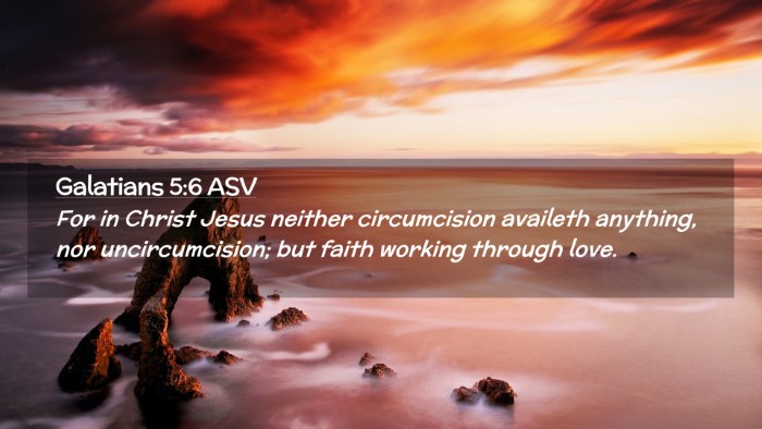 Picture 02 - Galatians 5:6 ASV Desktop Wallpaper - For in Christ Jesus neither circumcision availeth - Desktop Bible Verse Wallpaper
