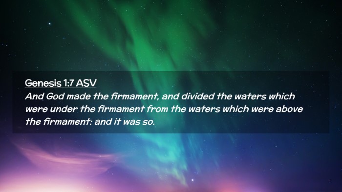 Picture 02 - Genesis 1:7 ASV Desktop Wallpaper - And God made the firmament, and divided the - Desktop Bible Verse Wallpaper