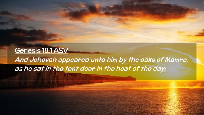 Picture 02 - Genesis 18:1 ASV Desktop Wallpaper - And Jehovah appeared unto him by the oaks of - Desktop Bible Verse Wallpaper