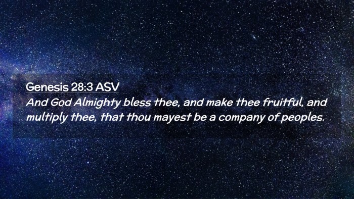 Picture 02 - Genesis 28:3 ASV Desktop Wallpaper - And God Almighty bless thee, and make thee - Desktop Bible Verse Wallpaper