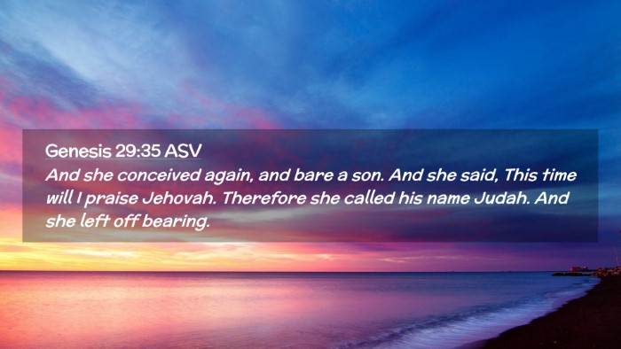 Picture 02 - Genesis 29:35 ASV Desktop Wallpaper - And she conceived again, and bare a son. And she - Desktop Bible Verse Wallpaper