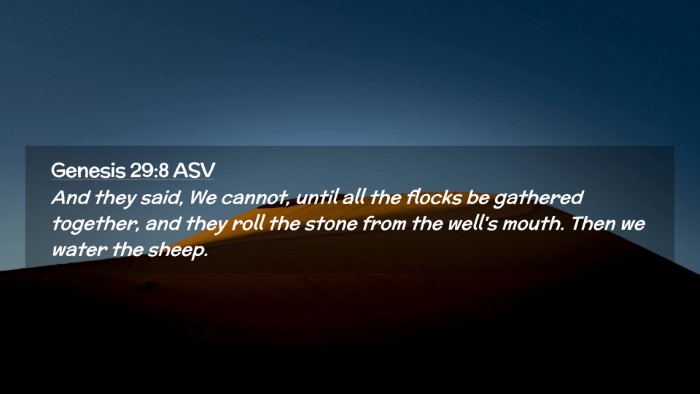 Picture 02 - Genesis 29:8 ASV Desktop Wallpaper - And they said, We cannot, until all the flocks be - Desktop Bible Verse Wallpaper