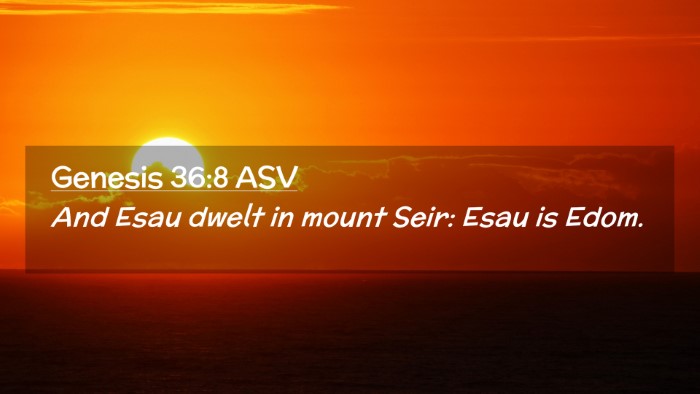 Picture 02 - Genesis 36:8 ASV Desktop Wallpaper - And Esau dwelt in mount Seir: Esau is - Desktop Bible Verse Wallpaper