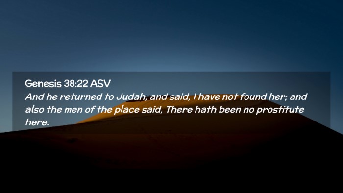 Picture 02 - Genesis 38:22 ASV Desktop Wallpaper - And he returned to Judah, and said, I have not - Desktop Bible Verse Wallpaper