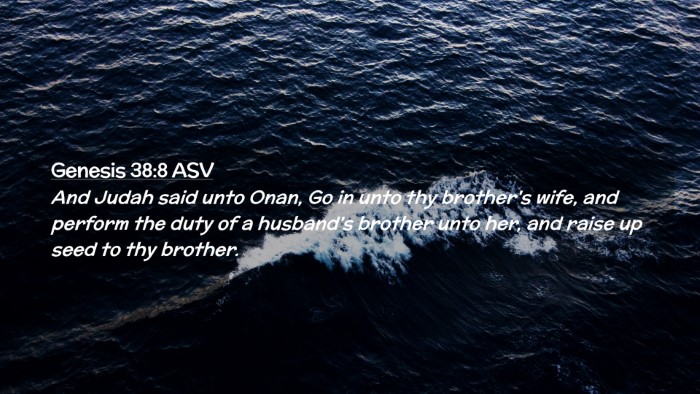 Picture 02 - Genesis 38:8 ASV Desktop Wallpaper - And Judah said unto Onan, Go in unto thy - Desktop Bible Verse Wallpaper