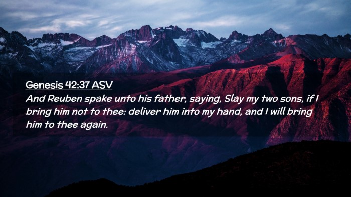Picture 02 - Genesis 42:37 ASV Desktop Wallpaper - And Reuben spake unto his father, saying, Slay my - Desktop Bible Verse Wallpaper
