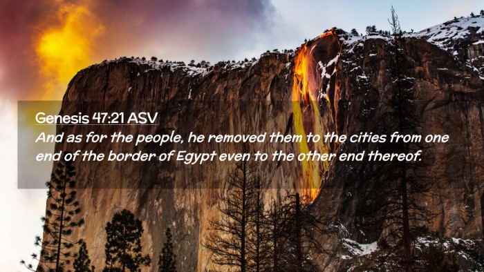 Picture 02 - Genesis 47:21 ASV Desktop Wallpaper - And as for the people, he removed them to the - Desktop Bible Verse Wallpaper