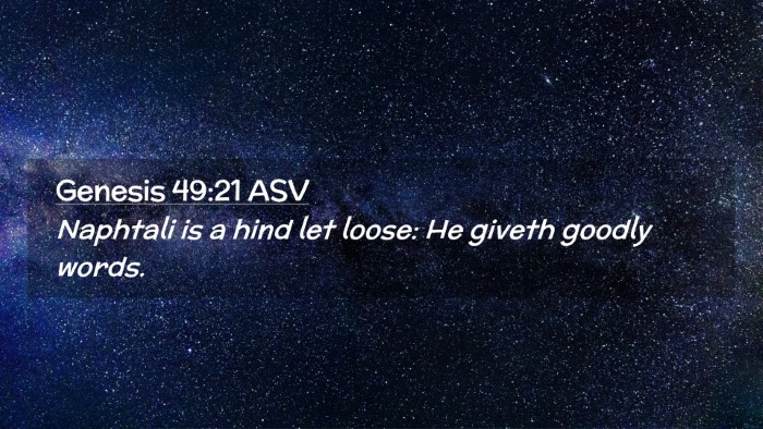 Picture 02 - Genesis 49:21 ASV Desktop Wallpaper - Naphtali is a hind let loose: He giveth goodly - Desktop Bible Verse Wallpaper