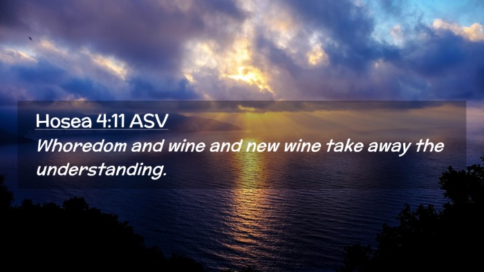Picture 02 - Hosea 4:11 ASV Desktop Wallpaper - Whoredom and wine and new wine take away the - Desktop Bible Verse Wallpaper