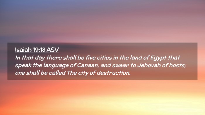 Picture 02 - Isaiah 19:18 ASV Desktop Wallpaper - In that day there shall be five cities in the - Desktop Bible Verse Wallpaper