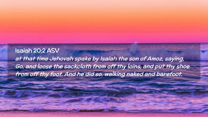 Picture 02 - Isaiah 20:2 ASV Desktop Wallpaper - at that time Jehovah spake by Isaiah the son of - Desktop Bible Verse Wallpaper