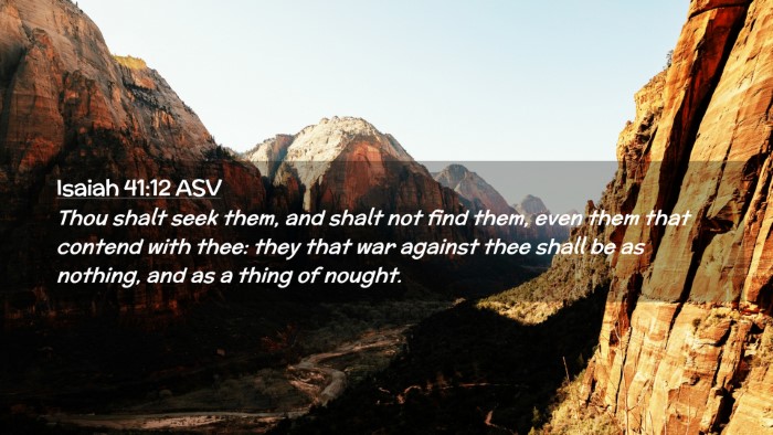 Picture 02 - Isaiah 41:12 ASV Desktop Wallpaper - Thou shalt seek them, and shalt not find them, - Desktop Bible Verse Wallpaper