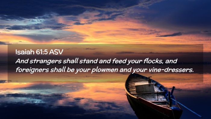 Picture 02 - Isaiah 61:5 ASV Desktop Wallpaper - And strangers shall stand and feed your flocks, - Desktop Bible Verse Wallpaper