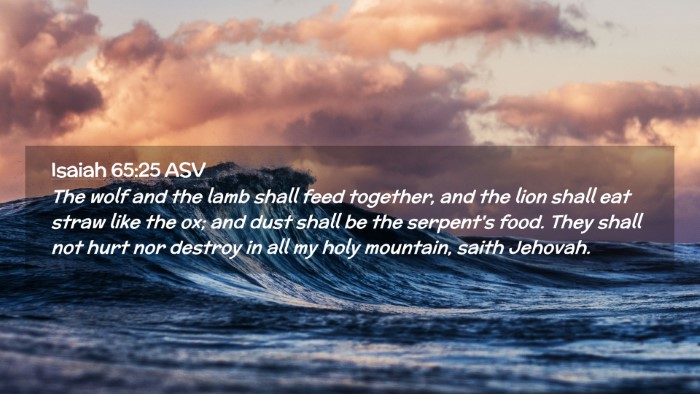 Picture 02 - Isaiah 65:25 ASV Desktop Wallpaper - The wolf and the lamb shall feed together, and - Desktop Bible Verse Wallpaper