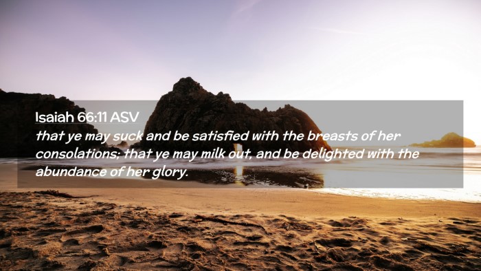 Picture 02 - Isaiah 66:11 ASV Desktop Wallpaper - that ye may suck and be satisfied with the - Desktop Bible Verse Wallpaper