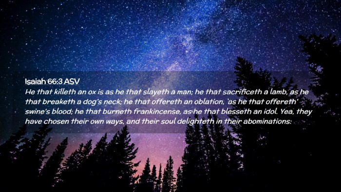 Picture 02 - Isaiah 66:3 ASV Desktop Wallpaper - He that killeth an ox is as he that slayeth a - Desktop Bible Verse Wallpaper