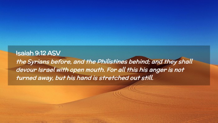 Picture 02 - Isaiah 9:12 ASV Desktop Wallpaper - the Syrians before, and the Philistines behind; - Desktop Bible Verse Wallpaper