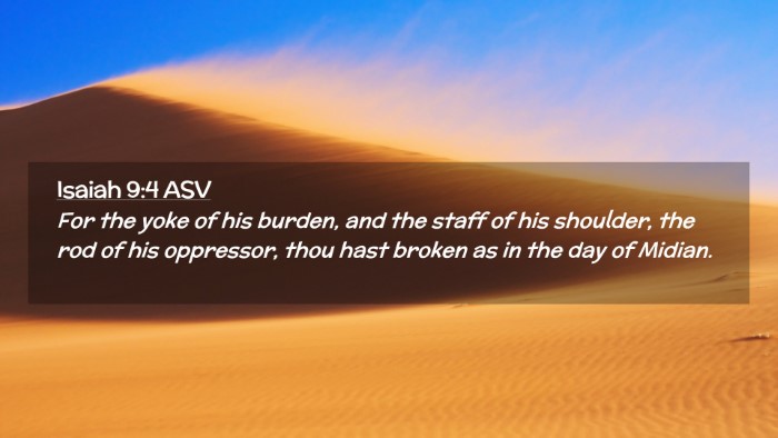 Picture 02 - Isaiah 9:4 ASV Desktop Wallpaper - For the yoke of his burden, and the staff of his - Desktop Bible Verse Wallpaper