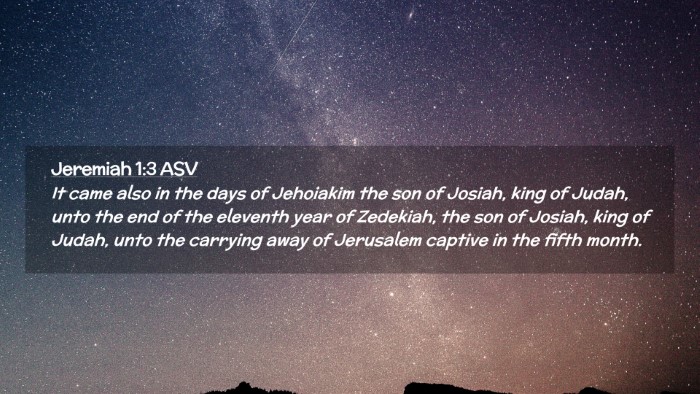 Picture 02 - Jeremiah 1:3 ASV Desktop Wallpaper - It came also in the days of Jehoiakim the son of - Desktop Bible Verse Wallpaper
