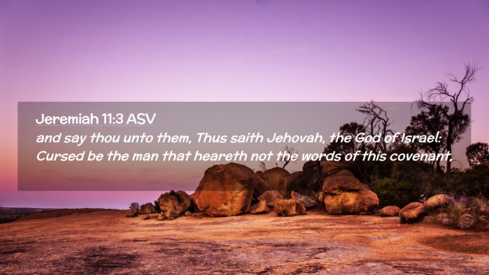 Picture 02 - Jeremiah 11:3 ASV Desktop Wallpaper - and say thou unto them, Thus saith Jehovah, the - Desktop Bible Verse Wallpaper