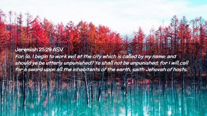 Picture 02 - Jeremiah 25:29 ASV Desktop Wallpaper - For, lo, I begin to work evil at the city which - Desktop Bible Verse Wallpaper